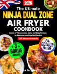 Ninja Dual Zone Air Fryer Cookbook: Easy Recipes