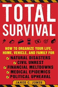 Ultimate Survival Guide for Life’s Challenges