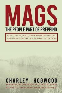 MAGS: Build Your Survival Assistance Group Today