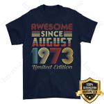 Personalized Vintage Awesome Since August 1973 T-Shirt