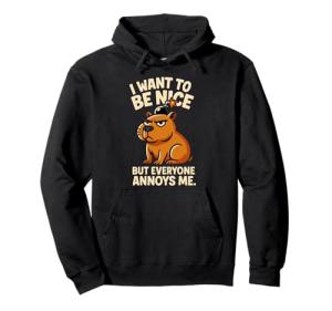 Funny Capybara Hoodie: "Everyone Annoys Me" Design