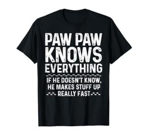 Paw Paw Knows Best Father's Day T-Shirt