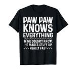 Paw Paw Knows Best Father's Day T-Shirt