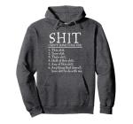 Funny Sarcastic "Shit I Don't Have Time For" Hoodie