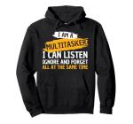 Multitasker Funny Saying Pullover Hoodie
