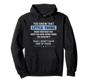 Sarcasm Lover's Little Thing Funny Hoodie