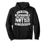 Funny Sarcastic Quote Pullover Hoodie