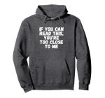 Funny Antisocial Quote Hoodie for Club Lovers