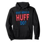 Huff Family Funny Team Pullover Hoodie