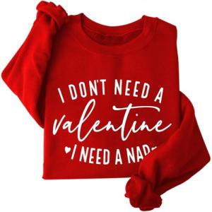 Funny "I Need A Nap" Valentine’s T-Shirt for Women