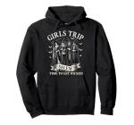 Girls Trip Salem Wicked Witch Halloween Hoodie