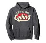 Funny Let’s Go Ceiling Fan Halloween Hoodie