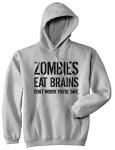 Zombies Eat Brains Funny Hoodie for Halloween