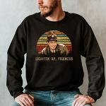 Lighten Up Francis Vintage Quote T-Shirt