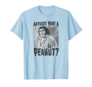 Andre The Giant Peanut Quote T-Shirt