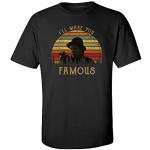 I'll Make You Famous Vintage T-Shirt