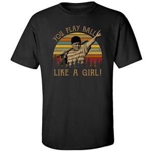 You Play Ball Like A Girl Vintage T-Shirt