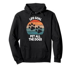 All The Dogs Life Goal T-Shirt for Pet Lovers