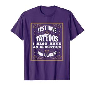 Funny Tattoo Gift T-Shirt for Educators and Professionals