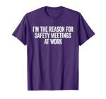 Funny Safety Meetings T-Shirt for Work