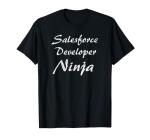 Funny Salesforce Developer T-Shirt for Work
