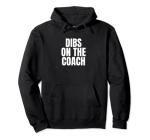 Coach Job Dibs Pullover Hoodie for Career Lovers