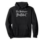 Funny Boss Meeting Quote Sarcastic Hoodie