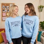 Custom Bestie Sweatshirt for Girls and Women