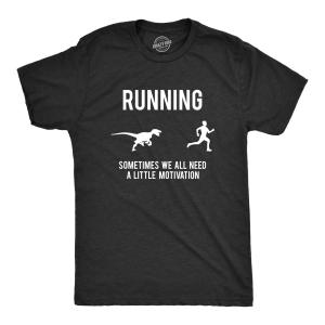 Funny Dinosaur Running Motivation T-Shirt for Men