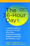 The 36-Hour Day: Caring for Alzheimer’s & Dementia