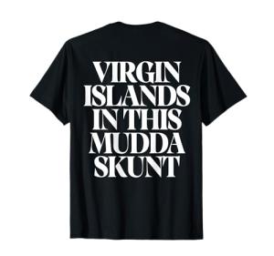 Funny Virgin Islands Muddaskunt T-Shirt