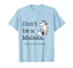 Don't Be a Malaka Funny Greek T-Shirt