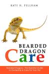 Bearded Dragon Care: Essential Ownership Guide