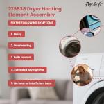 279838 Dryer Heating Element for Whirlpool, Maytag, Kenmore