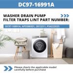 DC97-16991A Washer Drain Pump Filter Replacement for Samsung Washer Coin Trap Leak Proof WF42H5000AW WF42H5000AW/A2 WF42H5200AW/A2 WF45K6500AW/A2 WF45M5500A/WF45M5100A W45R6100A WF50K7500A
