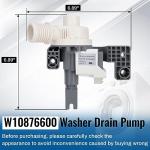 W10876600 Washer Drain Pump Replacement for Whirlpool