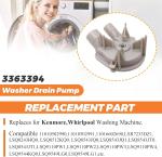 Whirlpool WP3363394 Drain Pump Compatible Models