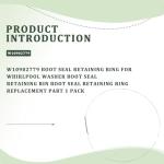 Honkador W10902779 Boot Seal Retaining Ring