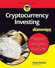 Cryptocurrency Investing For Dummies (For Dummies (Business & Personal Finance)) by For Dummies