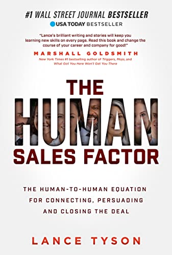 The Human Sales Factor: The H2H Equation for Connecting, Persuading, and Closing the Deal from Morgan James Publishing