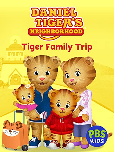 Daniel Tiger's Neighborhood: Tiger Family Trip by 
