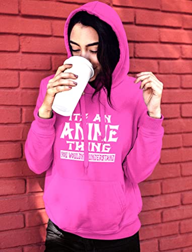 Anime Hoodie It's An Anime Thing You Wouldn't Understand Anime Girls Hoodie by 