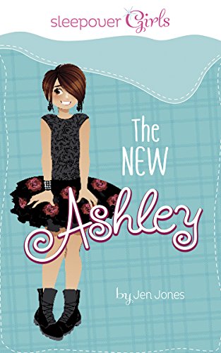 Sleepover Girls: The New Ashley by Capstone Young Readers