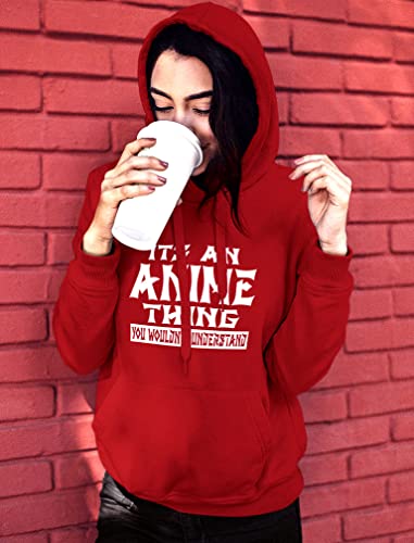 Anime Hoodie It's An Anime Thing You Wouldn't Understand Anime Teen Girls Hoodie Red by 
