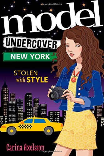 Model Undercover: New York (Model Undercover, 2) from Sourcebooks Young Readers