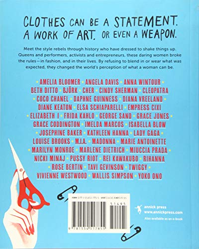 Bad Girls of Fashion: Style Rebels from Cleopatra to Lady Gaga by Annick Press