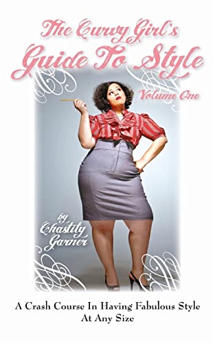 The Curvy Girl's Guide to Style by CreateSpace Independent Publishing Platform