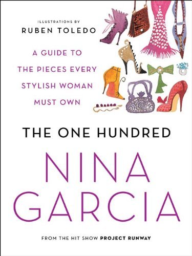 The One Hundred: A Guide to the Pieces Every Stylish Woman Must Own by HarperCollins e-books