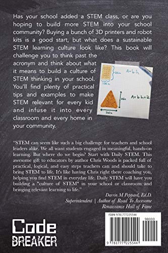 Daily STEM: How to Create a STEM Culture in Your Classrooms & Communities by Code Breaker Inc.
