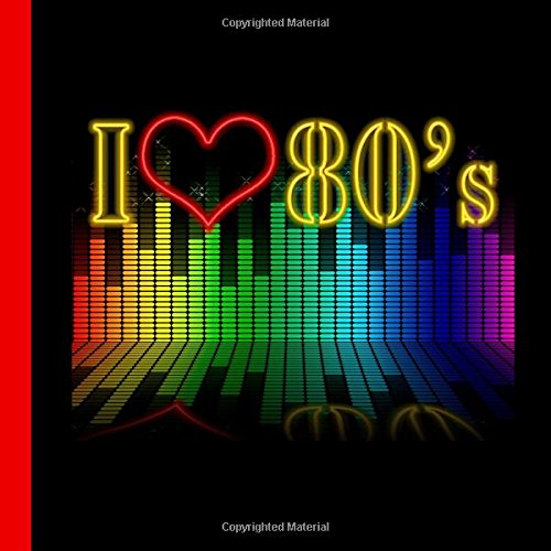 80s Party Guest Book: Beautiful 80s Theme Party Guest Book to Keep as a Memory Keep Sake and Treasure Forever (1980s Party Supplies,1980s Party Decorations) (Volume 1) by CreateSpace Independent Publishing Platform
